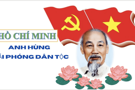 BÀI 15. HỒ CHÍ MINH - ANH HÙNG GIẢI PHÓNG DÂN TỘC