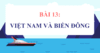 BÀI 13. VIỆT NAM VÀ BIỂN ĐÔNG