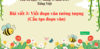 Bài viết 3: Viết đoạn văn tưởng tượng ( cấu tạo của đoạn văn)