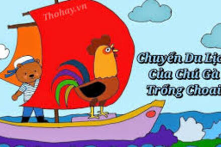 Chuyến du lịch của chú gà trống choai