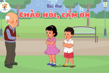 Bé nói lời chào, lời cảm ơn