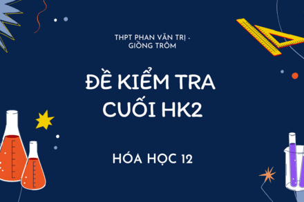 ĐỀ KIỂM TRA CUỐI HỌC KÌ 2