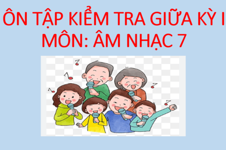 ÔN TẬP KIỂM TRA GIỮA KỲ 1