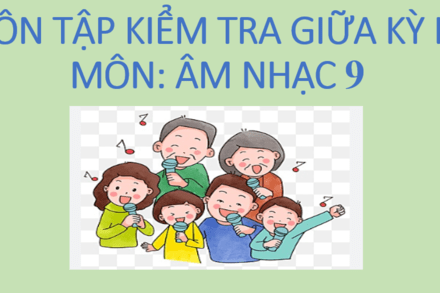 ÔN TẬP KIỂM TRA GIỮA KỲ 1