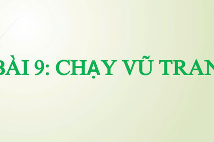Bài 9: Chạy vũ trang