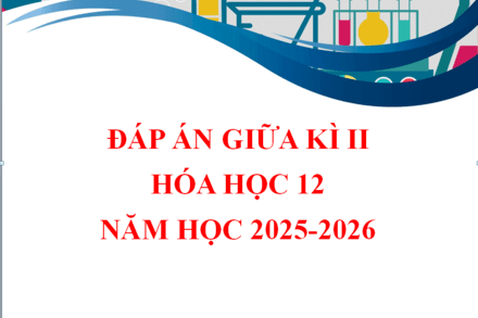ĐÁP ÁN GIỮA KÌ 2 - NĂM HỌC 2025-2026