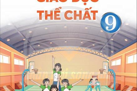 Giáo Dục Thể Chất 9 - Chân Trời Sáng Tạo