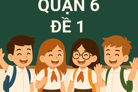 Quận 6 đề 1