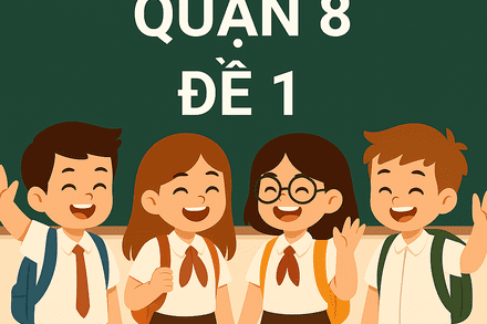 Quận 8 đề 1
