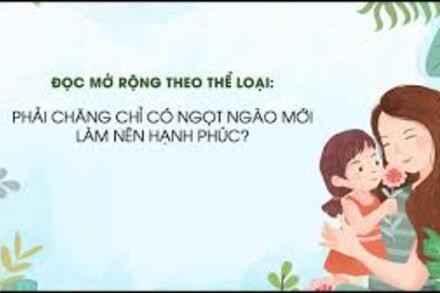 Phải chăng chỉ có ngọt ngào mới làm nên hạnh phúc