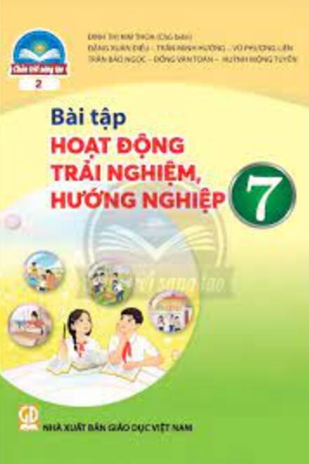 Hoạt Động Trải Nghiệm, Hướng Nghiệp 7 - Bản 2 – CTST