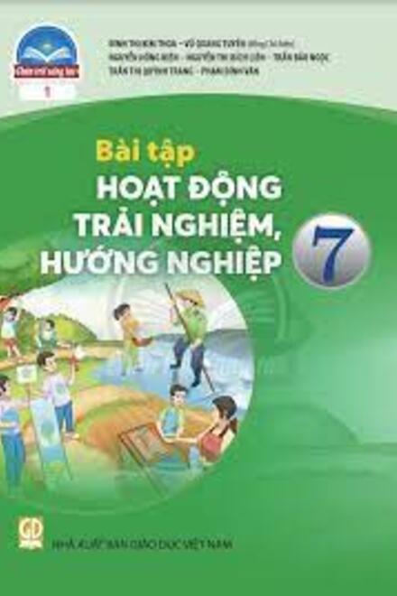 Hoạt Động Trải Nghiệm, Hướng Nghiệp 7 - BÀI TẬP - Bản 2 – CTST