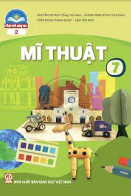 Mĩ Thuật 7 Bản 2 - Bài Tập – Chân Trời Sáng Tạo