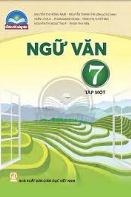 Ngữ Văn 7 - Tập Một – Chân Trời Sáng Tạo