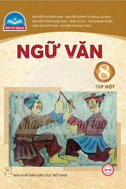 Ngữ Văn 8 Tập Một - Chân Trời Sáng Tạo