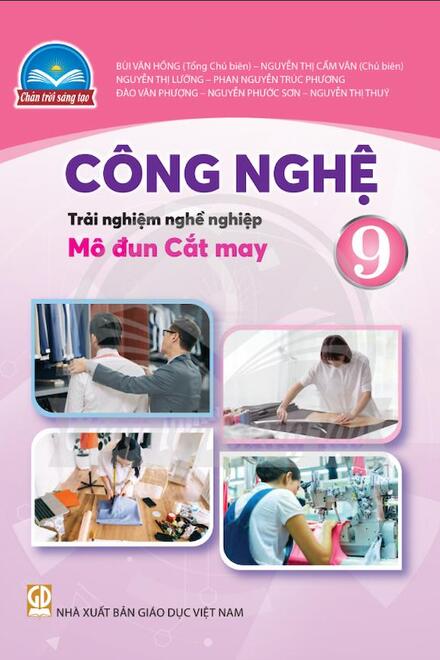 Công Nghệ 9 - Mô Đun Cắt May - Chân Trời Sáng Tạo