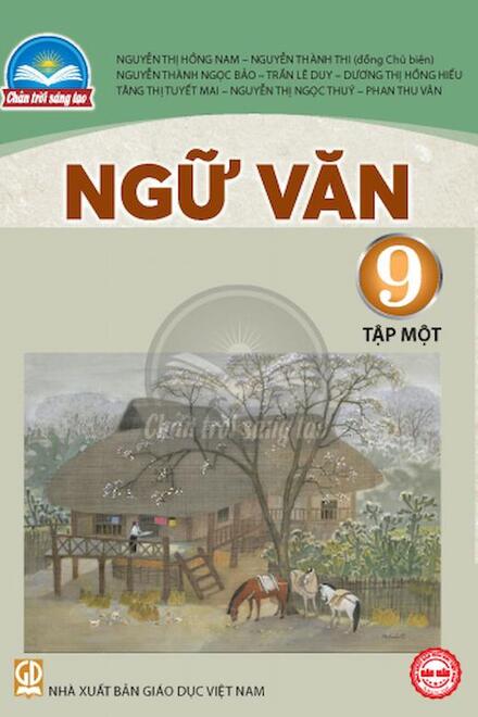 Ngữ Văn 9 - Tập 1 - Chân Trời Sáng Tạo