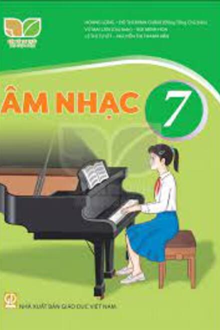 Âm Nhạc 7 – Kết Nối Tri Thức Với Cuộc Sống