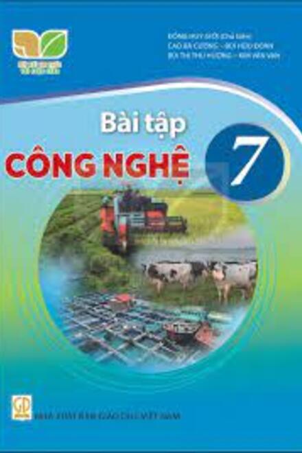 Công Nghệ 7 - Bài Tập – Kết Nối Tri Thức Với Cuộc Sống
