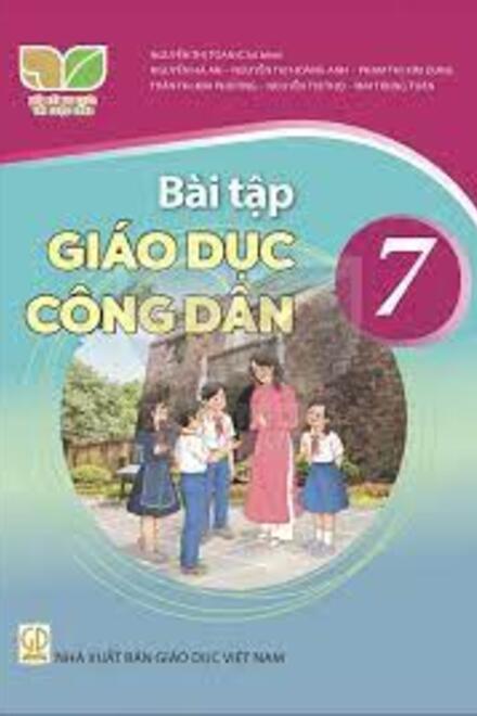 Giáo Dục Công Dân 7 - Bài Tập – Kết Nối Tri Thức Với Cuộc Sống