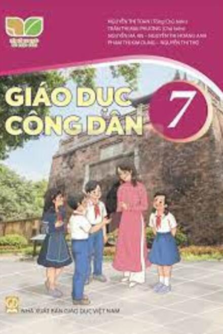 Giáo Dục Công Dân 7 – Kết Nối Tri Thức Với Cuộc Sống