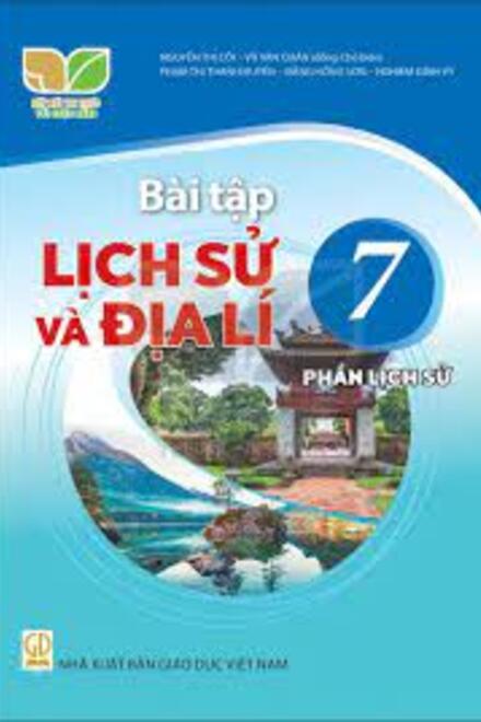Lịch Sử Và Địa Lí 7 (Phần Lịch Sử) - Bài Tập – Kết Nối Tri Thức Với Cuộc Sống