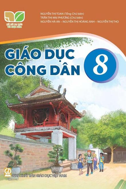 Giáo Dục Công Dân 8 – Kết Nối Tri Thức Với Cuộc Sống