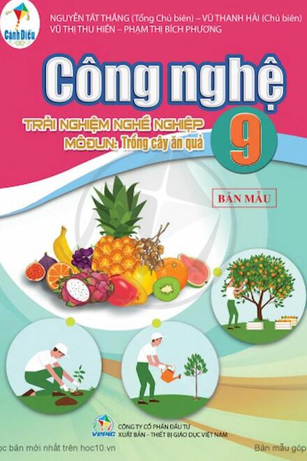 Công Nghệ 9 - Trải Nghiệm Nghề Nghiệp Môđun Trồng Cây Ăn Quả - Cánh Diều