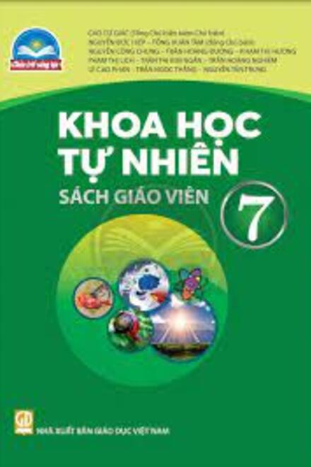 Khoa Học Tự Nhiên 7 - SGV – Chân Trời Sáng Tạo