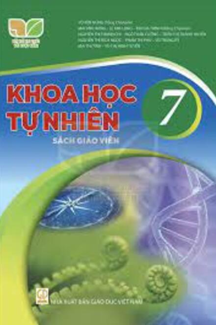 Khoa Học Tự Nhiên 7 - Sách giáo Viên – Kết Nối Tri Thức Với Cuộc Sống