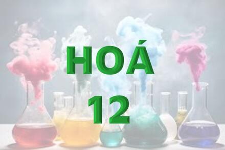 HÓA 12_BÀI 13. TÍNH CHẤT HOÁ HỌC CỦA KIM LOẠI (TIẾT 1, 2, 3)