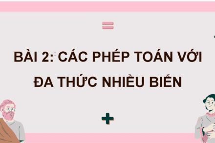 Các phép tính của đa thức nhiều biến