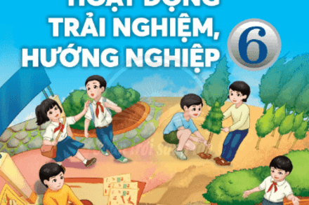 HĐ TNHN 6 CHỦ ĐỀ 9