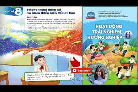 HĐ TNHN 6 CHỦ ĐỀ 8