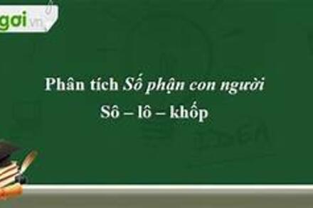 SỐ PHẬN CON NGƯỜI ( SÔ-LÔ- KHỐP)