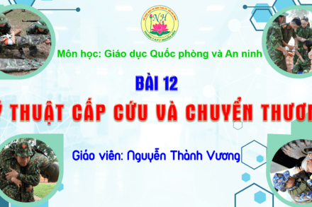 Bài 12: Kỹ thuật cấp cứu và chuyển thương