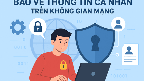 Bảo vệ thông tin trên không gian mạng