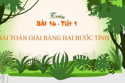 Bài toán giải bằng hai bước tính