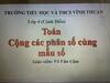 Cộng các phân số cùng mầu số