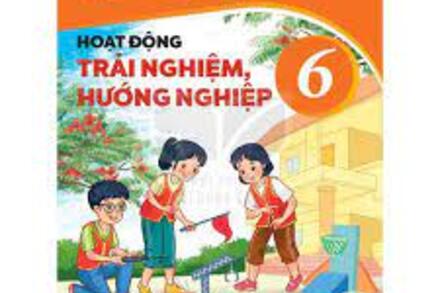 Sách Hoạt động trải nghiệm hướng nghiệp lớp 6 - Bộ kết nối tri thức với cuộc sống