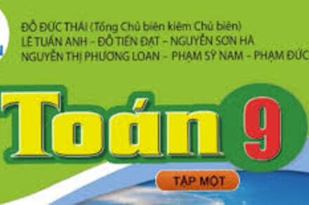 TOÁN 9 - CÁNH DIỀU (TẬP 1)
