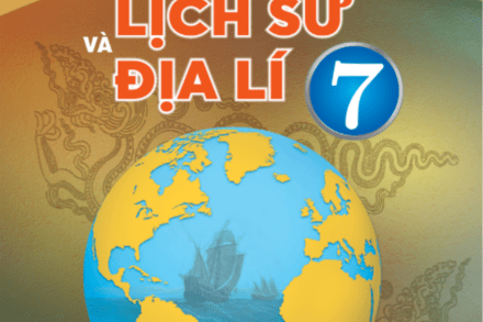 Lịch sử và Địa lí 7 - Chân trời sáng tạo