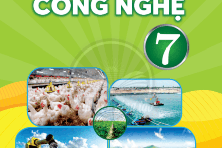 CÔNG NGHỆ 7 - CHÂN TRỜI SÁNG TẠO