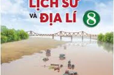 Lịch sử và Địa lí 8 - Chân trời sáng tạo