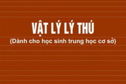 VẬT LÝ LÝ THÚ