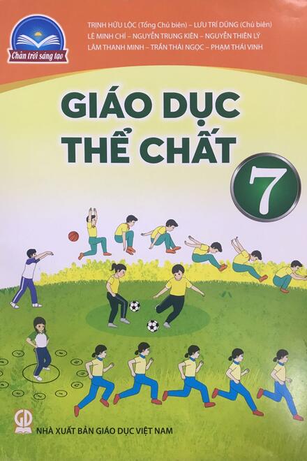 GIÁO DỤC THỂ CHẤT 7 - CHÂN TRỜI SÁNG TẠO