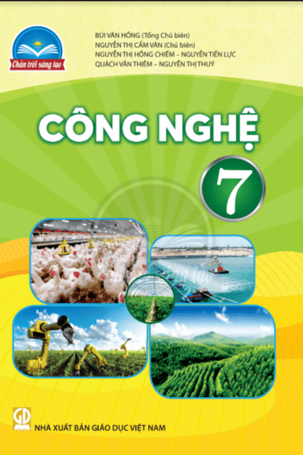 CÔNG NGHỆ 7 - CHÂN TRỜI SÁNG TẠO