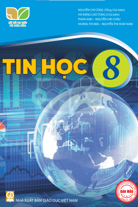 TIN HỌC 8 - KẾT NỐI TRI THỨC VỚI CUỘC SỐNG