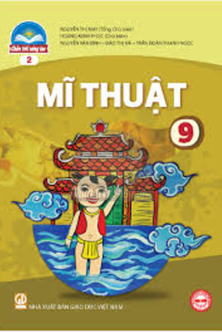 MĨ THUẬT 9 (BẢN 2) - CHÂN TRỜI SÁNG TẠO