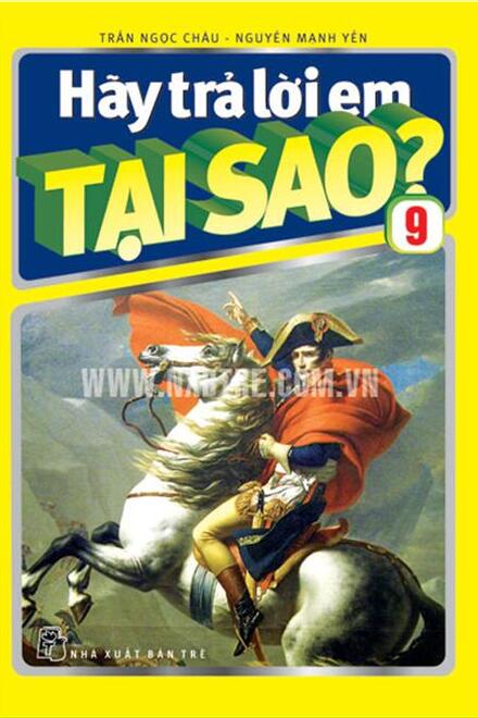 Hày trả lời em TẠI SAO 9